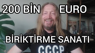 İlk 200 Bin Euro Nasıl Biriktirilir? | Kapitalizmi Çözümlemeden Zengin