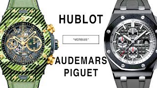 AUDEMARS PIGUET vs HUBLOT: ROYAL OAK OFFSHORE BATTLES BIG BANG UNICO