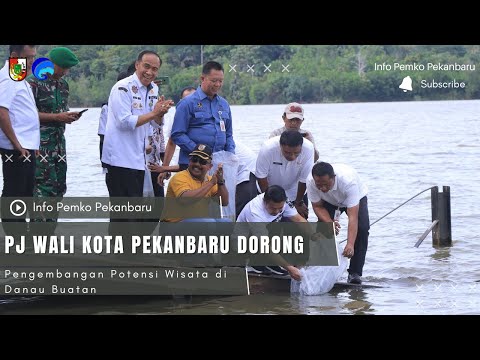 Pj Wali Kota Pekanbaru Dorong Pengembangan Potensi Wisata di Danau Buatan