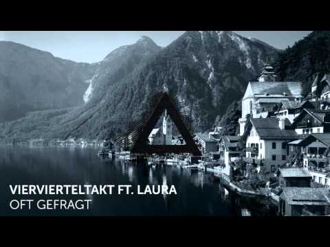 Viervierteltakt ft. Laura - Oft gefragt