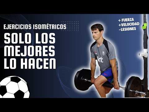 La FUERZA ISOMÉTRICA en el FÚTBOL ACTUAL y sus BENEFICIOS