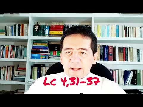 31/08/2021 Terça - Lc 4,31-37 - Dom Paulo Jackson