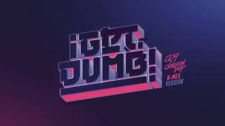 Get Dumb (version español)
