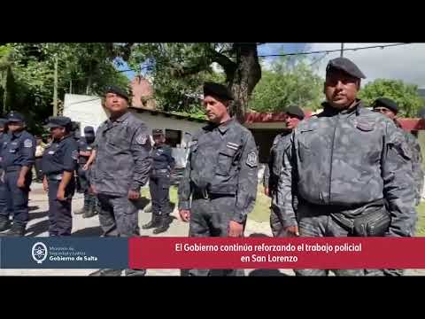 El Gobierno continúa reforzando el trabajo policial en San Lorenzo