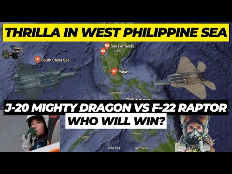 Thrilla in West Philippine Sea - J-20 Mighty Dragon VS F-22 Raptor