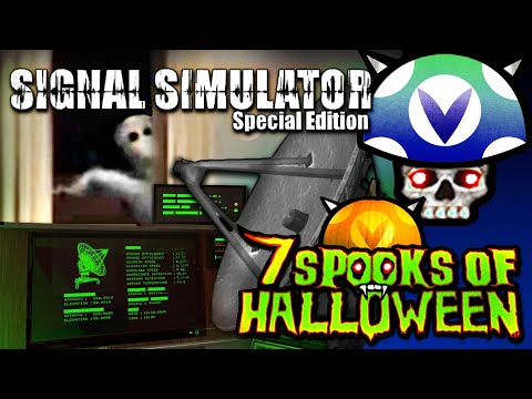 [Vinesauce] Joel - 7 Days Of Spooks: Signal Simulator: Special Edition