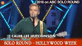 Caleb Lee Hutchinson SUPERB country w TWANG &quot;Your Man&quot; Solo Round Hollywood Week American Idol 2018