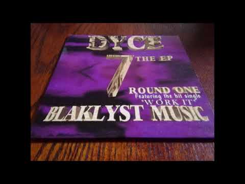 DYCE  / WORK IT ft. Shauna Mi'sel & Freddy Live