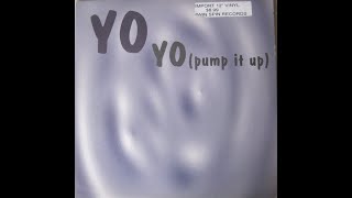 Yo – Yo (Pump It Up)