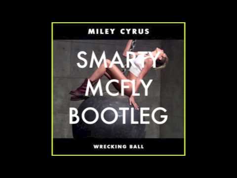Wrecking Ball - Miley Cyrus (Smarty McFly Moombahton Bootleg)