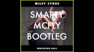 Wrecking Ball - Miley Cyrus (Smarty McFly Moombahton Bootleg)