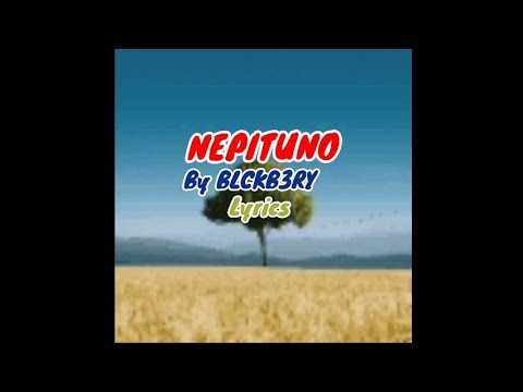 NEPITUNO By BLCKB3RY (LYRICS).