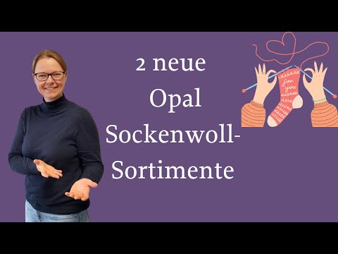 zwei neue Sortimente von Opal