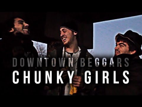 Chunky girls - The Downtown Beggars (Official Video)