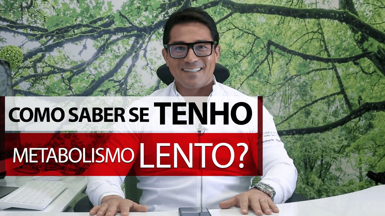 Como saber se tenho metabolismo lento?