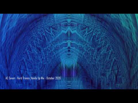 AC Seven - Hard Trance_Hands Up Mix - October 2020