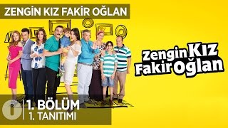 Zengin Kız Fakir Oğlan 1. Bölüm Tanıtımı
