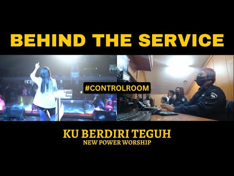 Ku Berdiri Teguh - @NewPowerWorship | #ControlRoom #BehindTheChurch #BehindTheService #YHSChurch