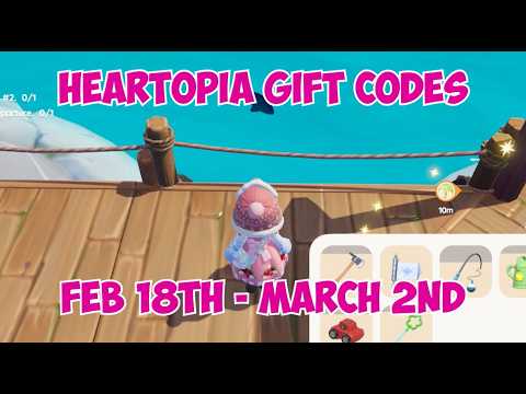 Heartopia : All the NEW Gift CODES (Feb 18th - March 2nd)