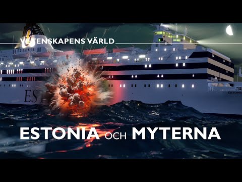 Estonia Och Myterna [Estonia & the Myths] | Vetenskapens Värld Dokumentär | HD