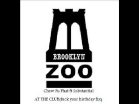 [BZ002] Chew Fu feat. Substantial - At The Club (Estaw Fuck Your Birthday Mix)