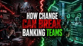 How Banking Leaders Navigate Change, Mergers, and AI