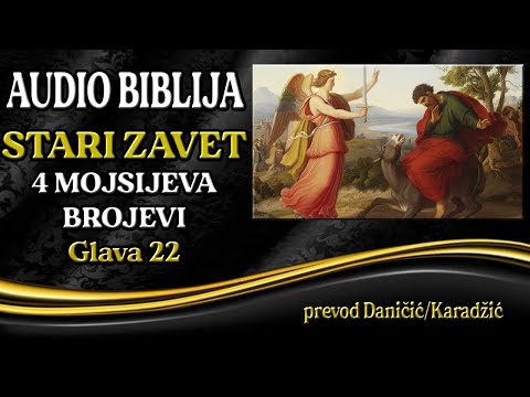 4 Mojsijeva 22 glava - Brojevi - Audio Biblija - Valak poziva Valama