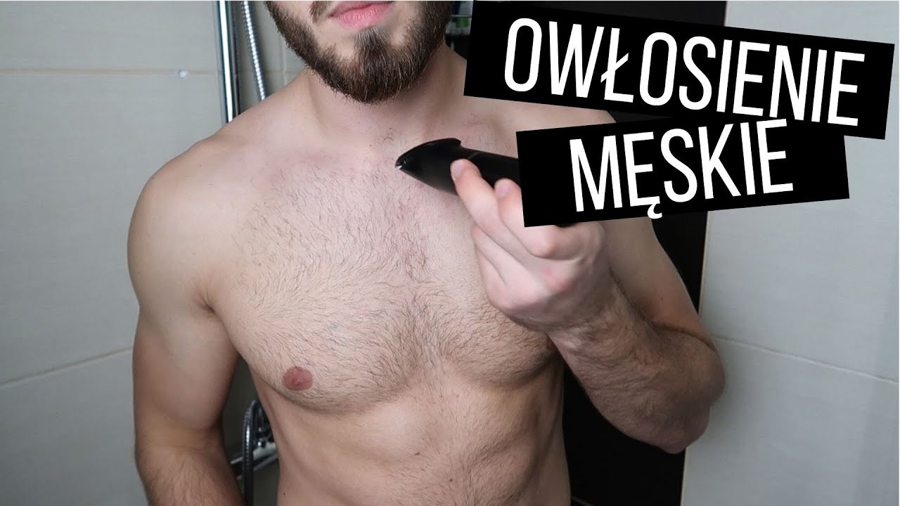 OWŁOSIENIE MĘSKIE, czyli gdzie powinien golić się mężczyzna. Owłosienie intymne. Depilacja męska.
