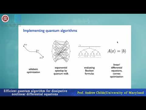 Andrew Childs, Efficient Quantum Algorithm for Dissipative Nonlinear Differential Equations