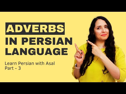 Learn Persian Grammar : Different Types of Adverbs in Persian or Farsi Language #3