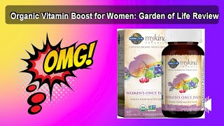Organic Vitamin Boost for Women: Garden of Life Review