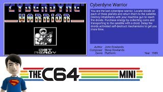 The C64 MINI Games - Cyberdyne Warrior