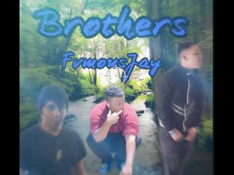 FvmousJay - Brothers