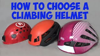 Episode 26 - How to Choose a Climbing Helmet