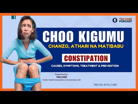 FAHAMU MADHARA YA KUPATA CHOO KIGUMU, NA MATIBABU YAKE