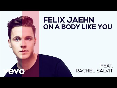 Videoclip de On A Body Like You — Felix Jaehn
