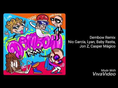 Dembow Remix - Nio García, Lyan, Baby Rasta, Jon Z, Casper Mágico (Remasterizada)