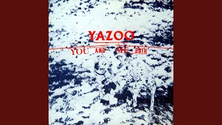 Yazoo – You And Me Both