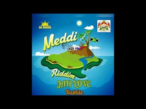 Jah Love By Kushite (Meddi Riddim)