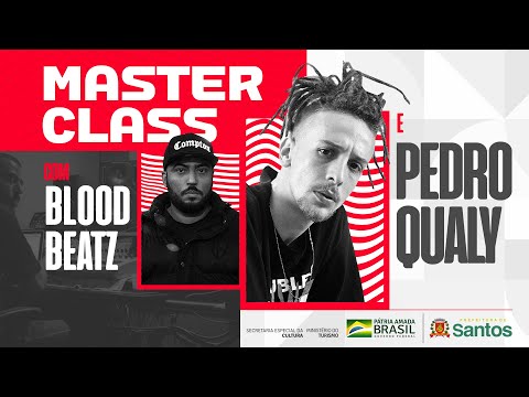 Masterclass Blood Beatz (participação Pedro Qualy Haikaiss) - Edição 01