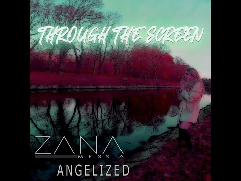 Zana Messia Angelized - Through The Screen Live