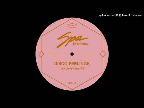 Disco Feelings - Lady Americana (Original Mix)