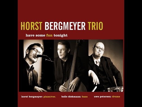The Horst Bergmeyer Trio