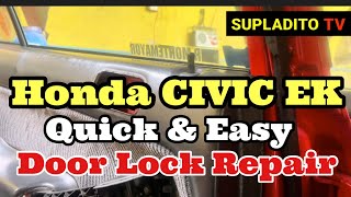 Honda CIVIC EK Quick & Easy Door Lock Repair