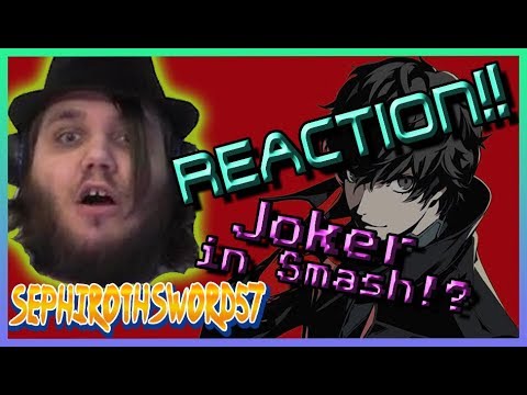 JOKER FROM PERSONA 5 IN SMASH BROS.!!? - SephirothSword57 REACTION