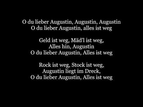 O DU LIEBER AUGUSTIN Ach Lyrics Words sing along music song German Deutsche Aless ist hin weg veg