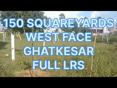 150 squareyards NEAR GHATKESAR FULL LRS PLOT