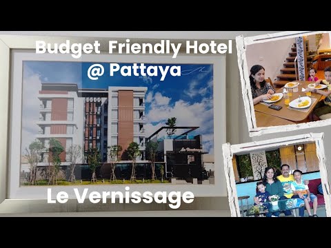 Budget friendly hotel @ Pattaya | Pattaya Le Vernissage Hotel #pattaya  #pattayahotel  #pattayavlog