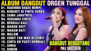 Download lagu DANGDUT ORGEN TUNGGAL BASS GLERR HADIRMU BAGAI MIMPI KUNANANTI DIPINTU SURGA SAMA JAHATNYA mp3