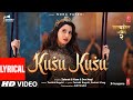 Kusu Kusu Lyrical Nora Fatehi Satyameva Jayate 2 John A Divya K Tanishk B Zahrah K Dev N